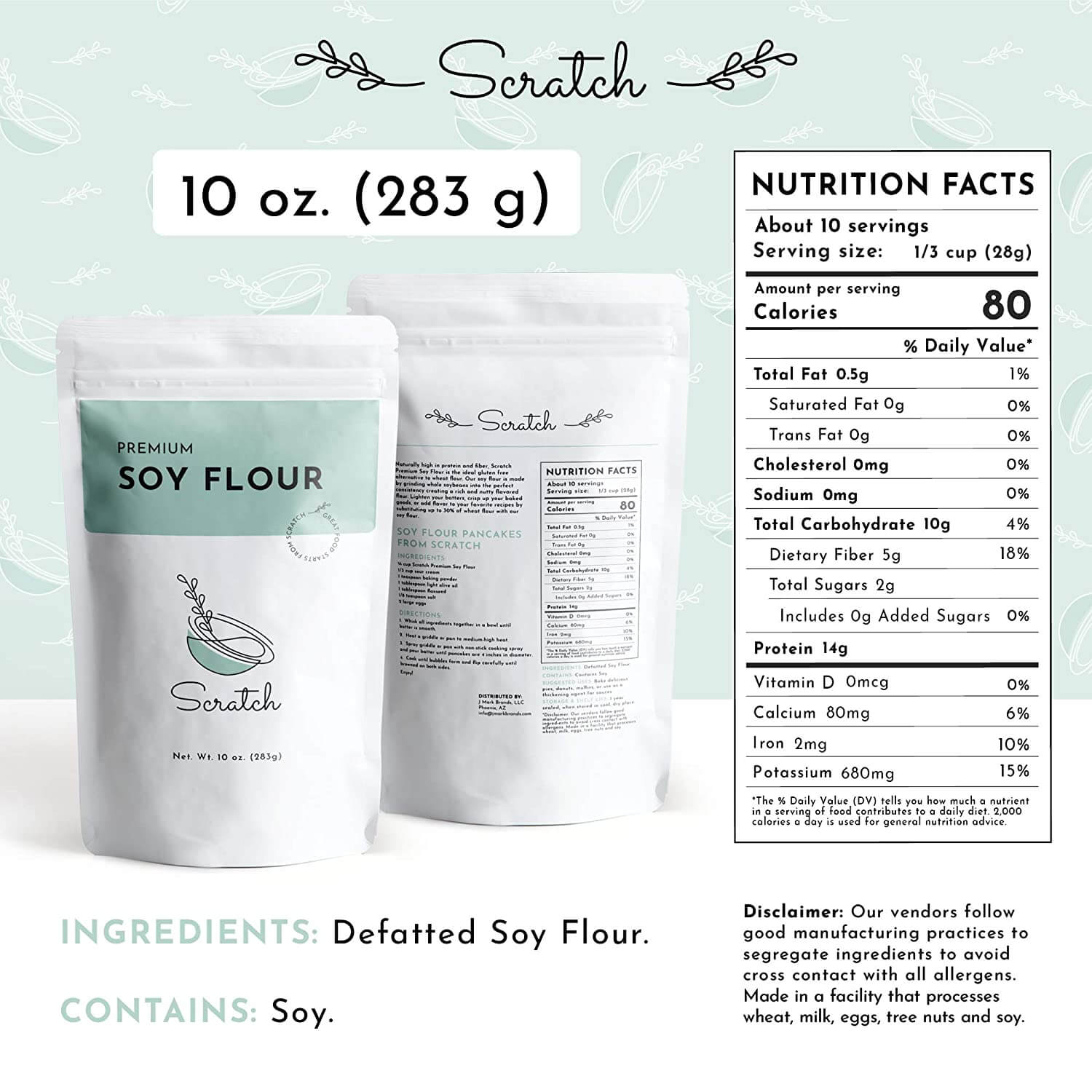 Scratch Premium Defatted Soybean Flour - 10 oz - Nutrition Facts